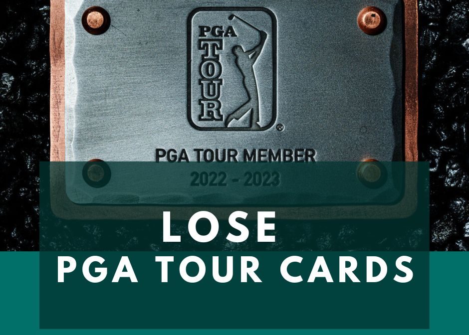 Lose Their PGA Tour Cards