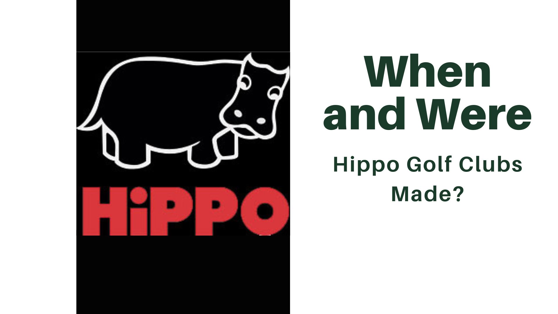 hippo Golf Clubs