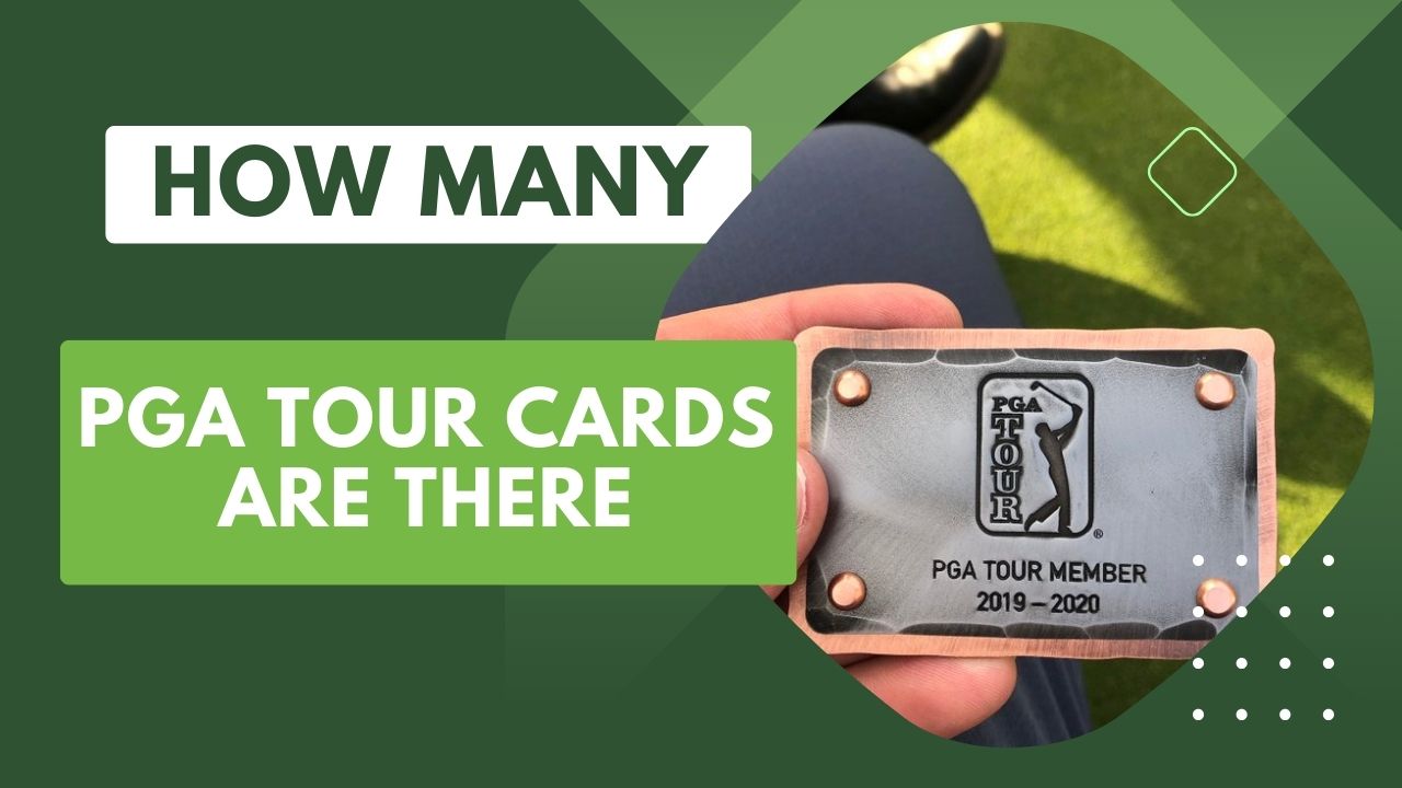 how many pga tour cards are there