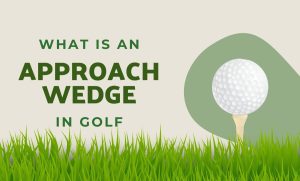 Approach wedge in Golf